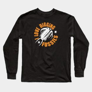Paleontology tshirt - I love digging fossils - fossil hunter gift Long Sleeve T-Shirt